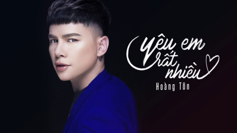 Cảm âm yêu em rất nhiều