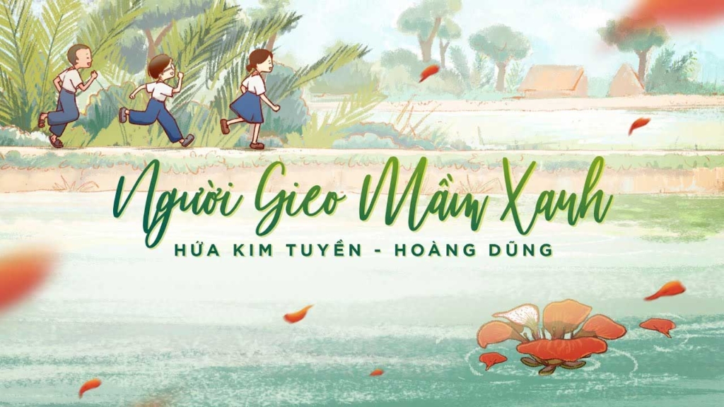 Cảm âm Người Gieo Mầm Xanh